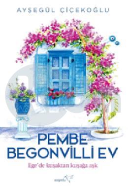 Pembe Begonvilli Ev