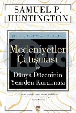 Medeniyetler Çatışması ve Dünya Düzeninin Yeniden Kurulması