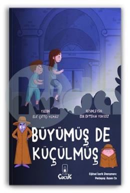 Büyümüş de Küçülmüş