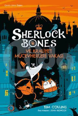 Sherlock Bones ve Kraliyet Mücevherleri Vakası