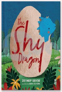 The Shy Dragon (Ciltli)