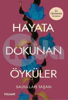 Hayata Dokunan Öyküler