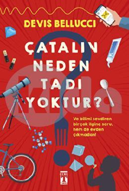 Çatalın Neden Tadı Yoktur?