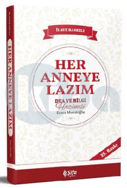 Her Anneye Lazım Dua ve Bilgi Hazinesi