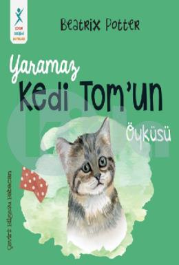 Yaramaz Kedi Tomun Öyküsü