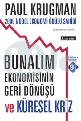 Bunalım Ekonomisinin Geri Dönüşü ve Küresel Kriz