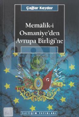Memaliki Osmaniyeden Avrupa Birliğine