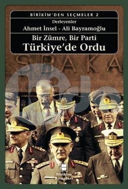 Bir Zümre,Bir Parti Türkiye’de Ordu