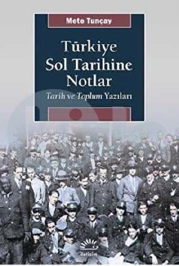Türkiye Sol Tarihine Notlar