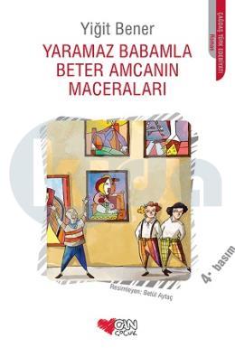 Yaramaz Babamla Beter Amcanın Maceraları