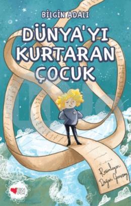 Dünyayı Kurtaran Çocuk