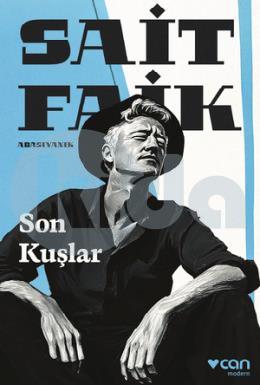 Son Kuşlar Sait Faik Abasıyanık