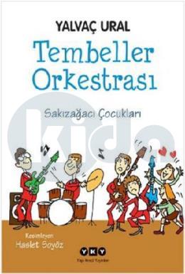 Tembeller Orkestrası - Sakızağacı Çocukları