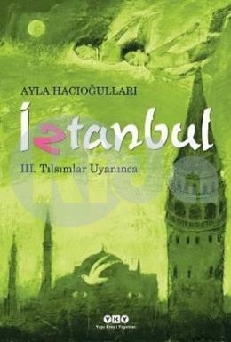 İztanbul 3-Tılsımlar Uyanınca