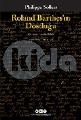 Roland Barthesın Dostluğu