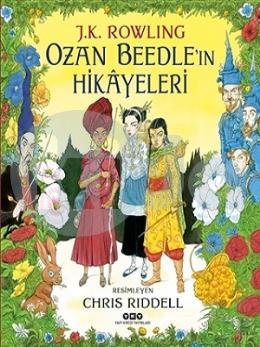 Ozan Beedle’ın Hikayeleri (Resimli Özel Baskı - Ciltli)