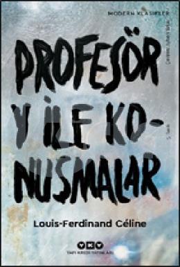 Profesör Y ile Konuşmalar