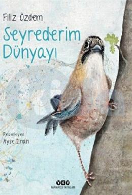 Seyrederim Dünyayı