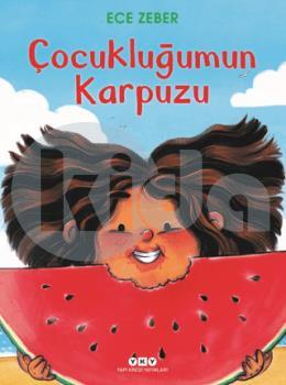 Çocukluğumun Karpuzu