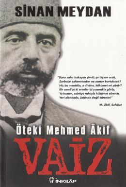 Öteki Mehmed Akif Vaiz