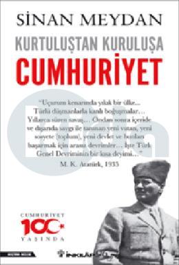 Kurtuluştan Kuruluşa Cumhuriyet