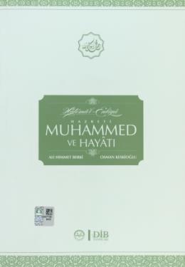 Hatemül-Enbiya Hz. Muhammed ve Hayatı
