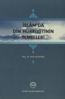 İslamda Din Hürriyetinin Temelleri
