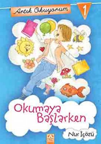 Artık Okuyorum 1: Okumaya Başlarken