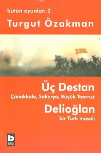 Bütün Oyunları 2 - Üç Destan