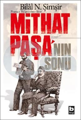 Mithat Paşanın Sonu