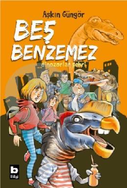 Beş Benzemez / Dinozorlar Şehri