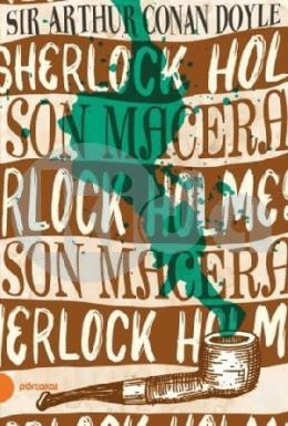 Sherlock Holmes - Son Macera