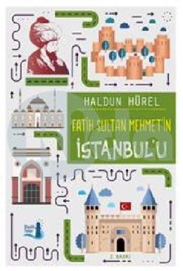 Fatih Sultan Mehmetin İstanbulu