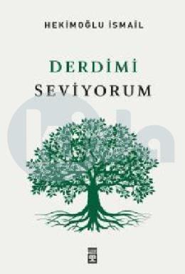 Derdimi Seviyorum