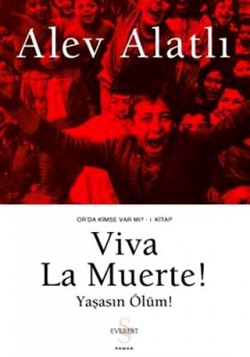 Viva La Muerte - Yaşasın Ölüm