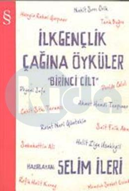 İlk Gençlik Çağına Öyküler - 1. Cilt