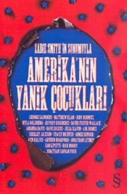 Amerika’nın Yanık Çocukları