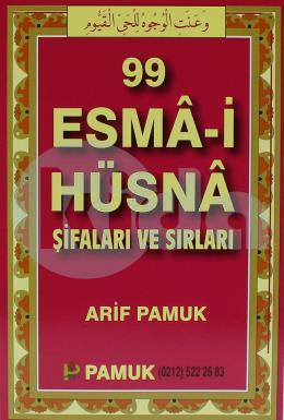 99 Esma-i Hüsna Şifaları ve Sırları