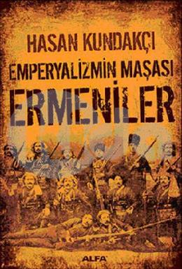 Emperyalizmin Maşası Ermeniler