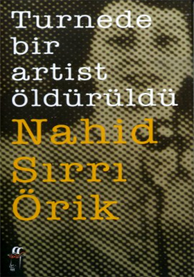 Turnede Bir Artist Öldürüldü (Ciltli)