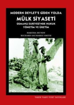 Modern Devlet’e Giden Yolda Mülk Siyaseti