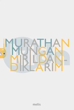 Mırıldandıklarım