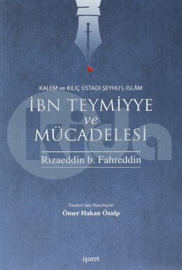 İbn Teymiyye ve Mücadelesi