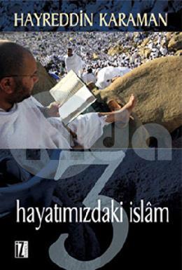 Hayatımızdaki İslam 3