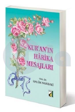 Kuranın Harika Mesajları