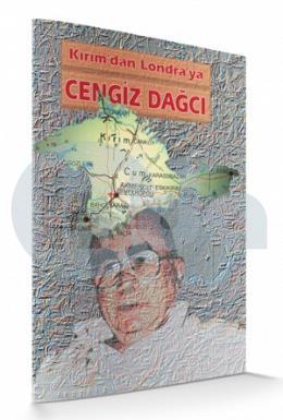 Kırımdan Londraya Cengiz Dağcı