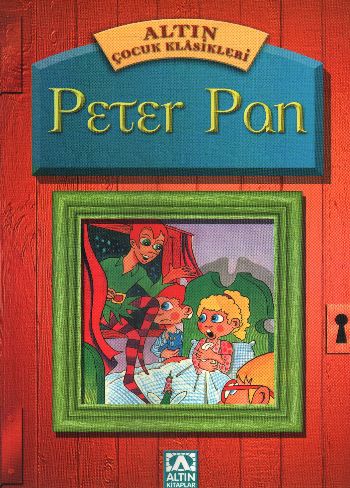Peter Pan - Resimli Çocuk Klasikleri