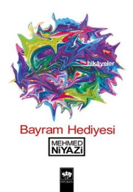 Bayram Hediyesi Hikayeler