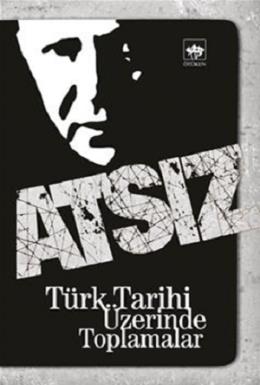 Türk Tarihi Üzerinde Toplamalar
