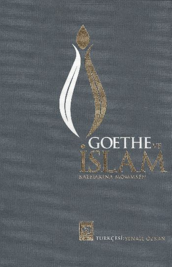 Goethe ve İslam (Ciltli)